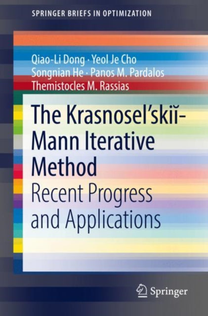 Book cover of: Krasnosel'skii-Mann Iterative Method. By: Yeol Je Cho