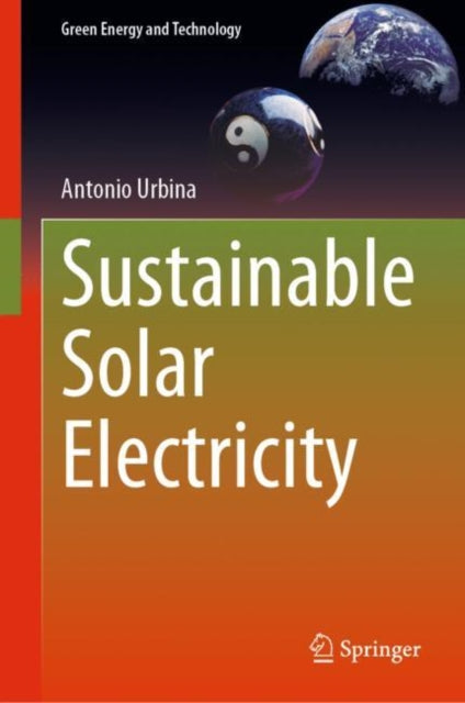 Book cover of: Sustainable Solar Electricity. By: Antonio Urbina