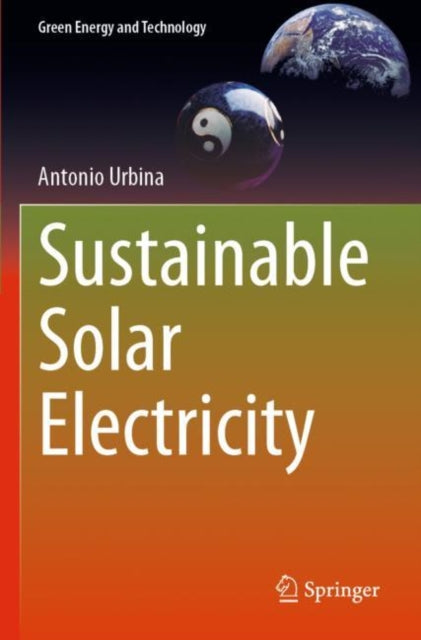 Book cover of: Sustainable Solar Electricity. By: Antonio Urbina