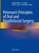 Book cover of: Peterson’s Principles of Oral and Maxillofacial Surgery. By: Michael Miloro