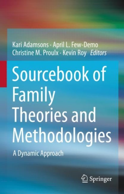 Book cover of: Sourcebook of Family Theories and Methodologies. By: Kari Adamsons
