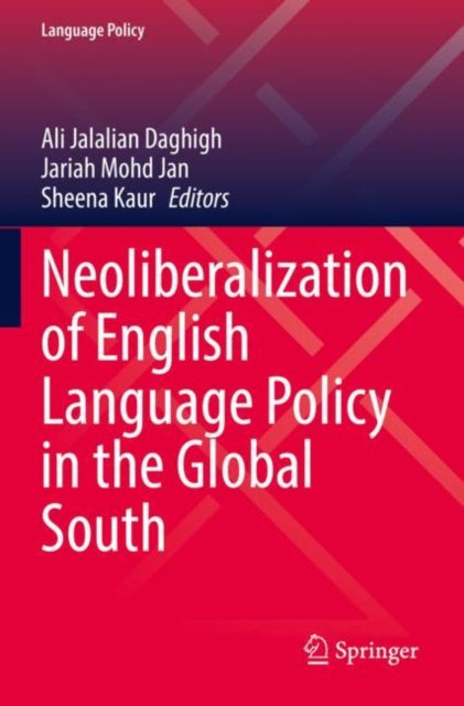Book cover of: Neoliberalization of English Language Policy in the Global South