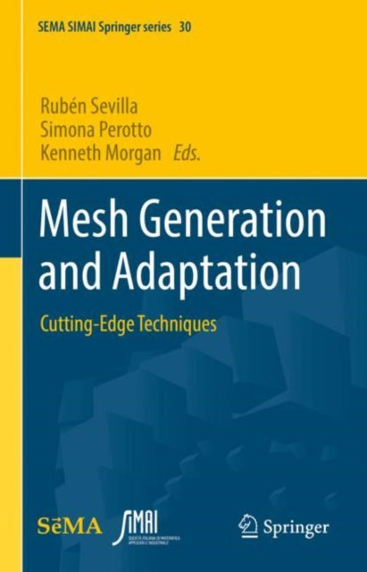Book cover of: Mesh Generation and Adaptation. By: Rubén Sevilla