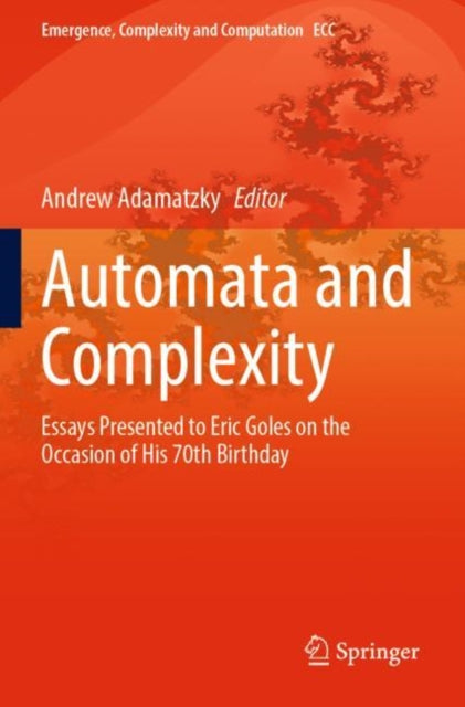 Book cover of: Automata and  Complexity. By: Andrew Adamatzky