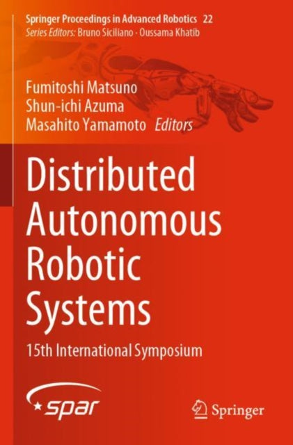 Book cover of: Distributed Autonomous Robotic Systems. By: Fumitoshi Matsuno
