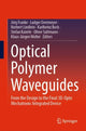 Book cover of: Optical Polymer Waveguides. By: Jörg Franke