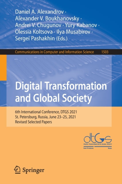 Book cover of: Digital Transformation and Global Society. By: Daniel A. Alexandrov