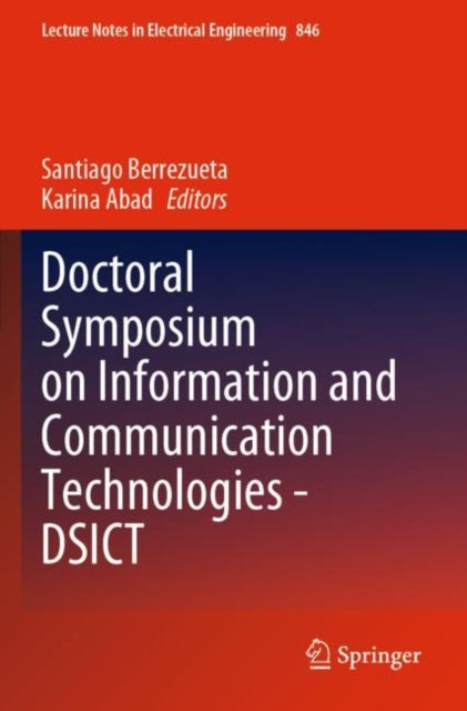 Book cover of: Doctoral Symposium on Information and Communication Technologies - DSICT. By: Santiago Berrezueta