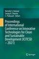 Book cover of: Proceedings of International Conference on Innovative Technologies for Clean and Sustainable Development (ICITCSD – 2021). By: Varinder S. Kanwar