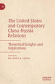 Book cover of: United States and Contemporary China-Russia Relations. By: Brandon Yoder