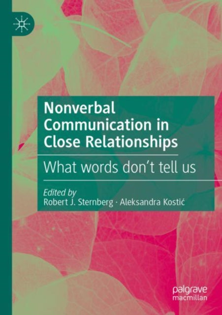 Book cover of: Nonverbal Communication in Close Relationships. By: Robert J. Sternberg