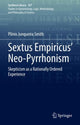 Book cover of: Sextus Empiricus’ Neo-Pyrrhonism. By: Plinio Junqueira Smith