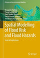 Book cover of: Spatial Modelling of Flood Risk and Flood Hazards. By: Biswajeet Pradhan