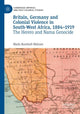 Book cover of: Britain, Germany and Colonial Violence in South-West Africa, 1884-1919. By: Mads Bomholt Nielsen