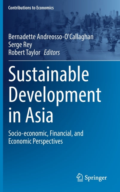 Book cover of: Sustainable Development in Asia. By: Bernadette Andreosso-O'Callaghan