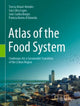 Book cover of: Atlas of the Food System. By: Teresa Marat-Mendes