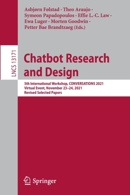 Book cover of: Chatbot Research and Design. By: Asbjø Følstad