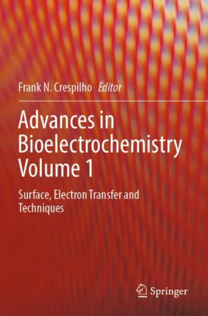 Book cover of: Advances in Bioelectrochemistry Volume 1. By: Frank N. Crespilho