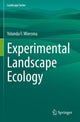 Book cover of: Experimental Landscape Ecology. By: Yolanda F. Wiersma