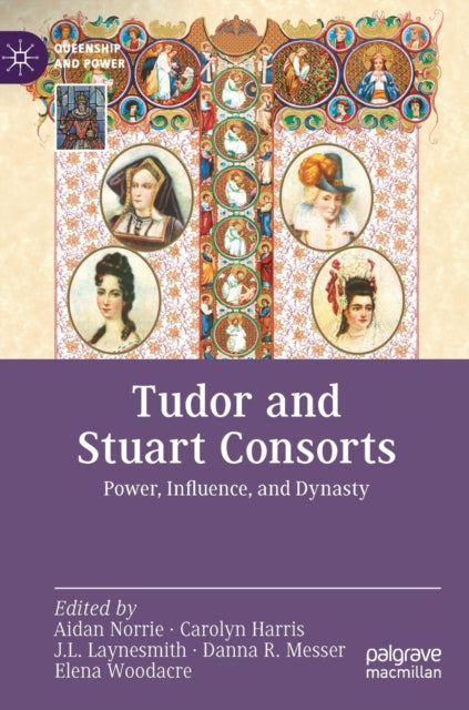 Book cover of: Tudor and Stuart Consorts. By: Aidan Norrie