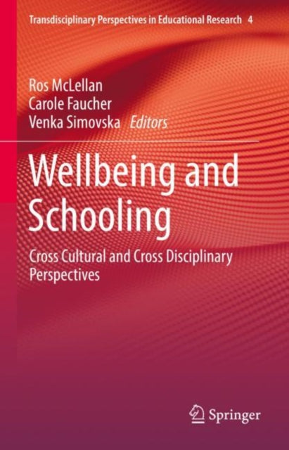 Book cover of: Wellbeing and Schooling. By: Ros McLellan