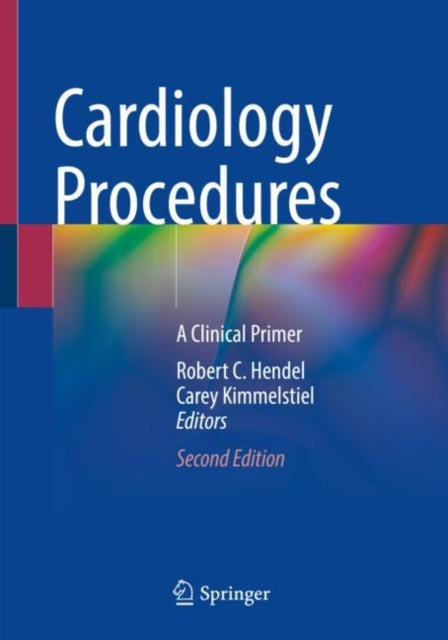 Book cover of: Cardiology Procedures. By: Robert C. Hendel