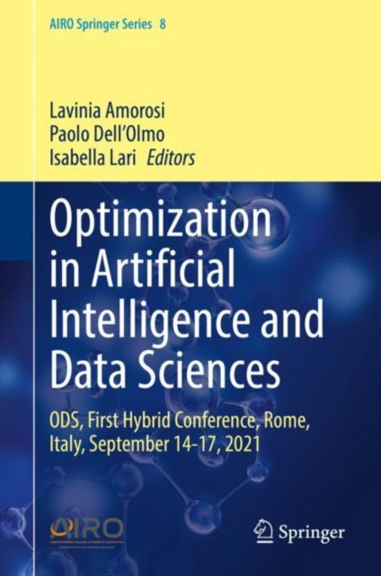 Book cover of: Optimization in Artificial Intelligence and Data Sciences. By: Lavinia Amorosi