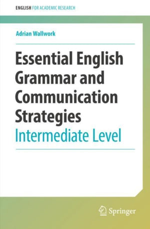 Essential English Grammar and Communication Strategies, Intermediate Level