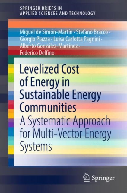 Book cover of: Levelized Cost of Energy in Sustainable Energy Communities. By: Miguel de Simón-Martín