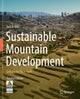 Book cover of: Sustainable Mountain Development. By: Jack D. Ives
