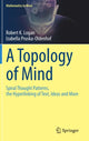 Book cover of: Topology of Mind. By: Robert K. Logan