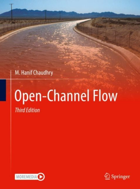 Book cover of: Open-Channel Flow. By: M. Hanif Chaudhry