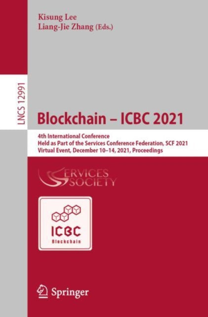Book cover of: Blockchain – ICBC 2021. By: Kisung Lee