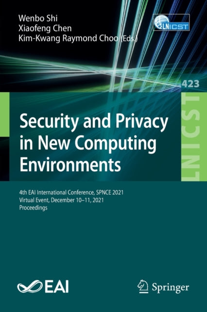Book cover of: Security and Privacy in New Computing Environments. By: Wenbo Shi
