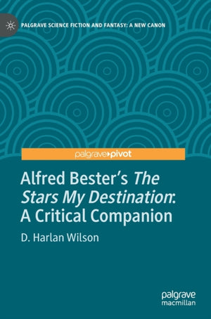 Alfred Bester’s The Stars My Destination