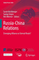 Book cover of: Russia-China Relations. By: Sarah Kirchberger