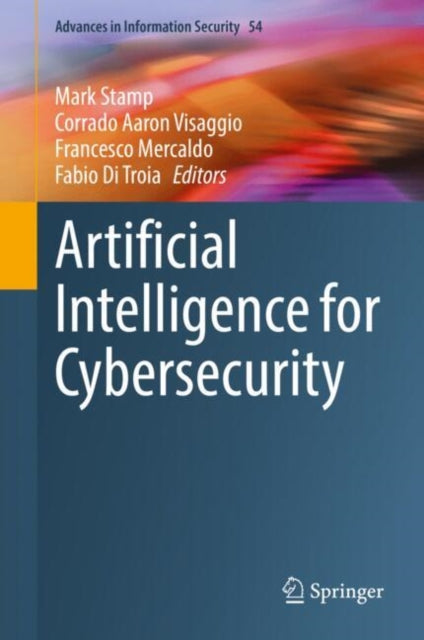 Book cover of: Artificial Intelligence for Cybersecurity. By: Mark Stamp