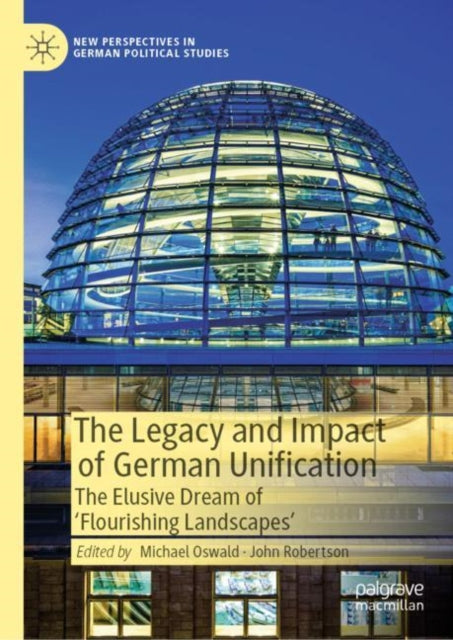 Book cover of: Legacy and Impact of German Unification. By: Michael Oswald