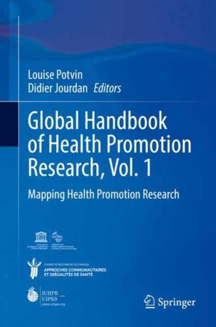 Book cover of: Global Handbook of Health Promotion Research, Vol. 1. By: Louise Potvin