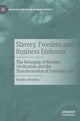Book cover of: Slavery, Freedom and Business Endeavor. By: Bradley G. Bowden
