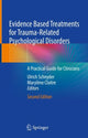 Book cover of: Evidence Based Treatments for Trauma-Related Psychological Disorders. By: Ulrich Schnyder