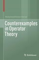 Book cover of: Counterexamples in Operator Theory. By: Mohammed Hichem Mortad