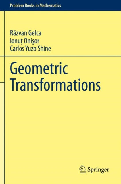 Book cover of: Geometric Transformations. By: Răzvan Gelca