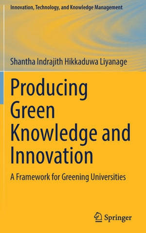 Producing Green Knowledge and Innovation