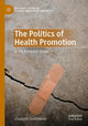 Book cover of: Politics of Health Promotion. By: Charlotte Godziewski