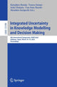 Book cover of: Integrated Uncertainty in Knowledge Modelling and Decision Making. By: Katsuhiro Honda
