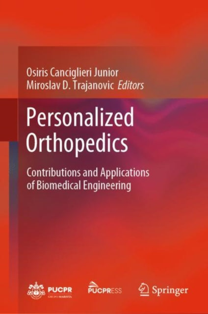 Book cover of: Personalized Orthopedics. By: Osiris Canciglieri Junior