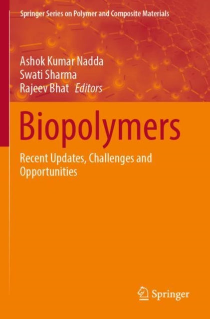 Book cover of: Biopolymers. By: Ashok Kumar Nadda