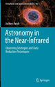 Book cover of: Astronomy in the Near-Infrared - Observing Strategies and Data Reduction Techniques. By: Jochen Heidt