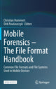 Book cover of: Mobile Forensics – The File Format Handbook. By: Christian Hummert